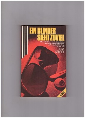 Ein Blinder sieht zuviel - Tony Kenrick -  Scherz Krimi