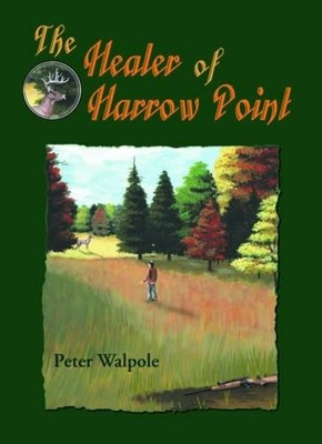 Peter Walpole The Healer of Harrow Point (Taschenbuch)