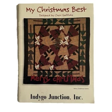 My Christmas Best Quilt Pattern Book Saffiote Indygo Junction Dancing Santas OOP