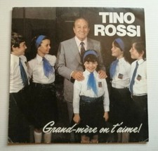 TINO ROSSI  Grand-Mère on t'aime / La guerre des gosses (Roberto Carlos) 7" 45T 