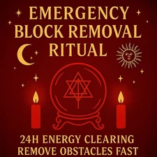 Emergency Block Removal Ritual • 24h Energy Clearing • Remove Obstacles Fast