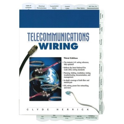 Highlighted and Tabbed - Telecommunications Wiring, 3rd Edition