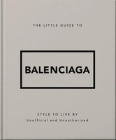 The Little Guide To Balenciaga Buch Englisch 2026 Headline Ean 9781035433438