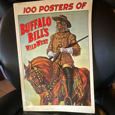 Buffalo Bill's Wild West Poster Reprints Lot - 100 Posters Set/Booklet