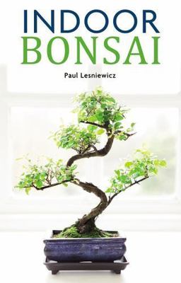 Indoor Bonsai by Lesniewicz, Paul