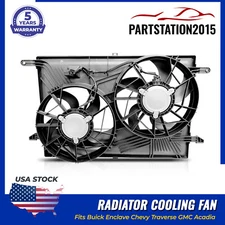Fits Buick Enclave Chevy Traverse GMC Acadia Radiator Cooling Fan Assembly