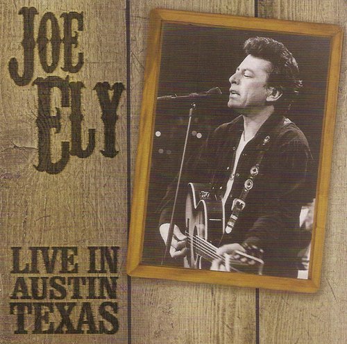 Joe Ely - Live in Austin Texas (2015)  CD  NEW/SEALED  SPEEDYPOST