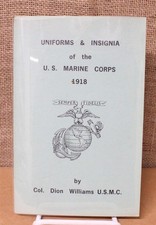 Military Book 4228: Uniform & Insignia of the U.S. Marine Corps 1918