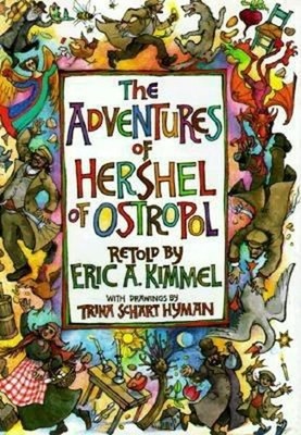 The Adventures of Hershel of Ostropol Hardcover