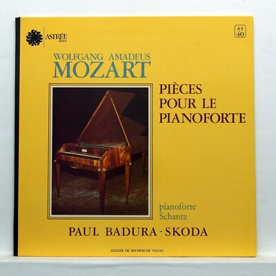 PAUL BADURA-SKODA - MOZART pieces for the fortepiano ASTREE AS40