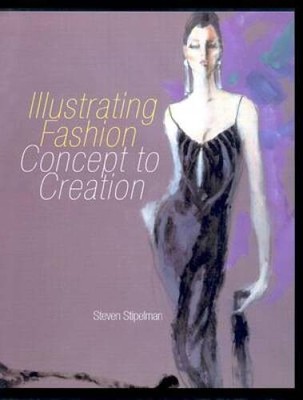 Illustrating Fashion: Concept to Creation - Hardcover - ACCEPTABLE