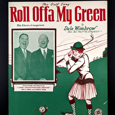Roll Offa My Green The Golf Song Vintage Sheet Music By Dale Wimbrow 1928