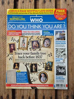 WHO DO YOU THINK YOU ARE? Genealogy Magazine Issue 98 April 2015