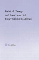 Jordi Diez | Political Change And Environmental Policymaking In Mexico | Buch