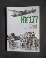 Heinkel He177 Greif: Heinkel's Strategic Bomber; J Richard Smith; Classic Public