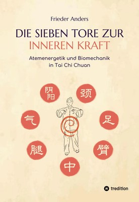 Die sieben Tore zur inneren Kraft | Frieder Anders | Taschenbuch | 184 S. | 2025
