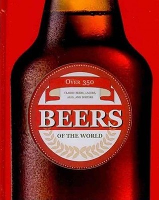 Beers of the World gebundenes Buch