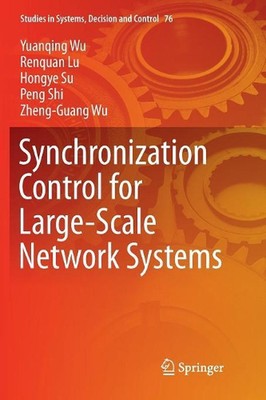 Synchronization Control for Large-Scale Network Systems by Yuanqing Wu (English)