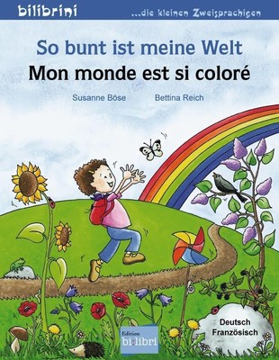 So bunt ist meine Welt / Mon monde est si coloré | Susanne Böse | Broschüre