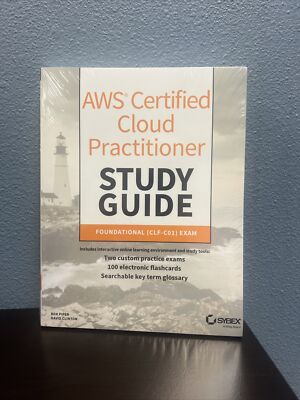 Practitioner Study Guide: CLF-C01 Exam AWS Certified Cloud 