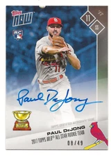 2017 Topps Now #OS-12C Paul DeJong (all Star Rookie) Auto 08/49 CARDINALS