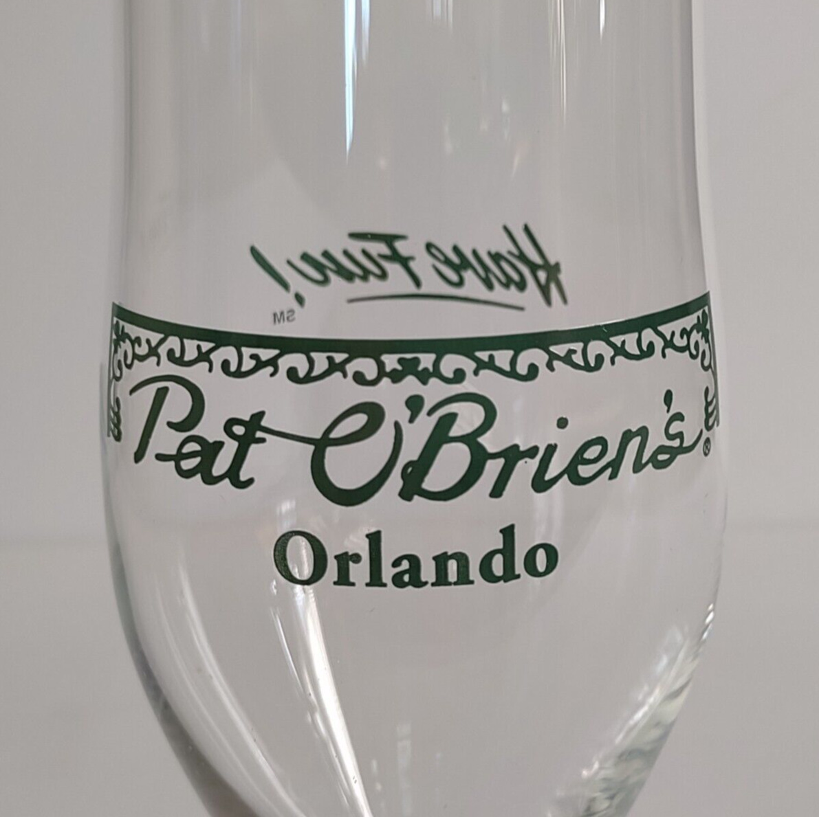 PAT O'BRIEN'S ORLANDO, FLORIDA HAVE FUN ! DRINK GLASS