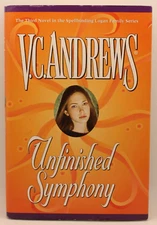 Unfinished Symphony by V. C. Andrews 1997 Hardcover Gothic Horror Logan Family