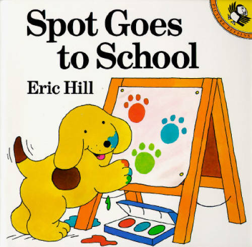 Spot Goes to School - Paperback By Hill, Eric - GOOD