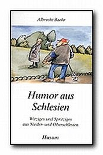 Albrecht Baehr / Humor Aus Schlesien9783880427235