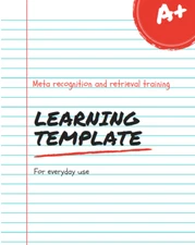 Retrieval template for daily use (age 7+) / great for meta-recognition