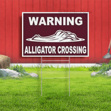 WARNING ALLIGATOR CROSSING TRAIL Indoor Outdoor Yard Sign with metal stakes