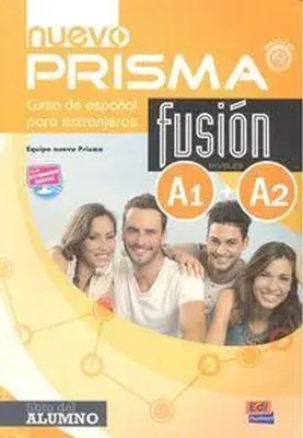 Nuevo Prisma Fusion A1 + A2 : Student Book | Mar Nuevo Prisma Team | Spanisch