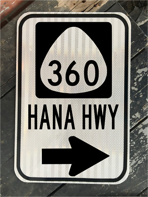 HANA HIGHWAY 360 HAWAII road sign 12''x18'' DOT style Maui island paradise beach T