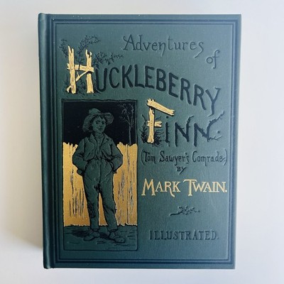 Adventures of Huckleberry Finn, BEST Facsimile of 1885 First Edition~Mark Twain