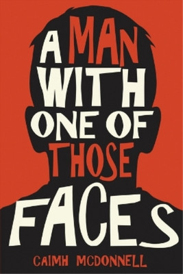 Caimh McDonnell A Man with One of Those Faces (Taschenbuch)