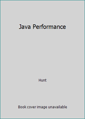 Java Performance by Hunt