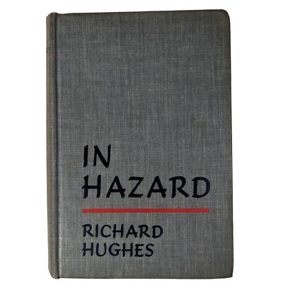 Richard Hughes  IN HAZARD 1938 Hardcover Very Good Harper & Bros 2nd Edition