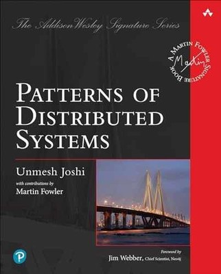 Patterns of Distributed Systems - Paperback, by Joshi Unmesh - Very Good