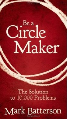 Be a Circle Maker: The Solution to 10,000 Problems von B... | Buch | Zustand gut