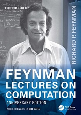 Feynman Lectures on Computation: Anniversary Edition by Tony Hey NEW
