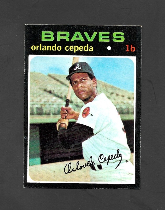 1971 TOPPS #605 ORLAND CEPEDA - BRAVES ~ EX/MT