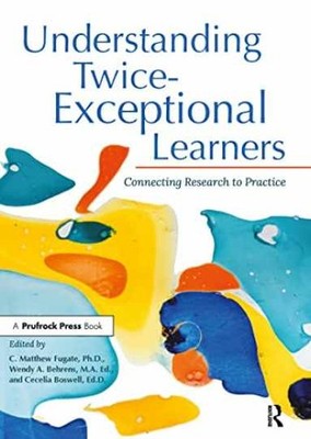 Understanding Twice-Exceptional - Paperback, by Fugate C. Matthew; - Very Good