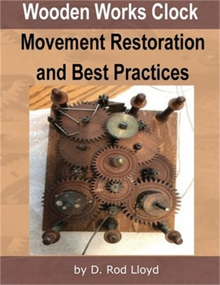 #ad Wooden Works Clock Movement Restoration amp; Best Practices Paperback or Softback $22.40