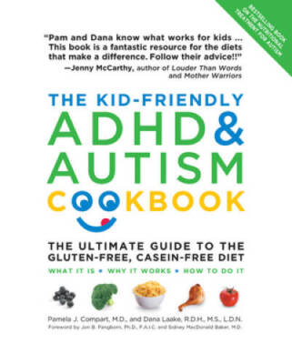 The Kid-Friendly ADHD & Autism Cookbook, Updated and Revised: The Ul - VERY GOOD