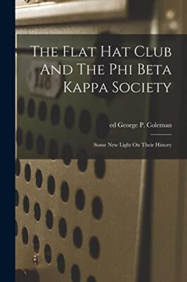 Coleman - Flat Hat Club And The Phi Beta Kappa Society  Some New Light - X555z