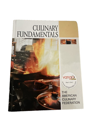 Culinary Fundamentals 2006 Hardcover Pearson Prentice Hall Hard