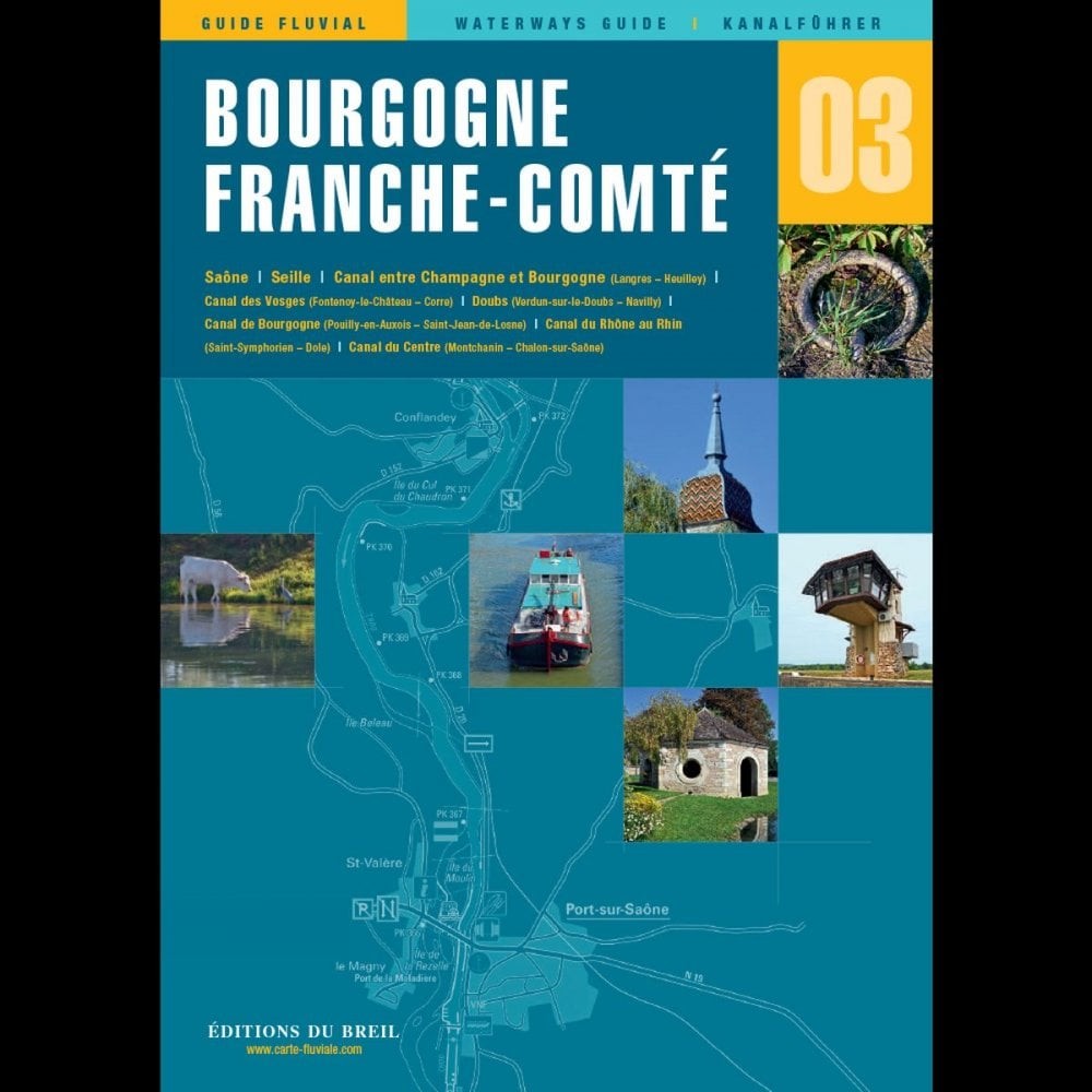 Editions du Breil 03: Bourgogne (Burgundy) /  France-Comté Waterway Guide book