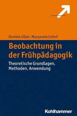 Daniela/Imhof, Margarete Ulber | Beobachtung in der Früherziehung | Taschenbuch
