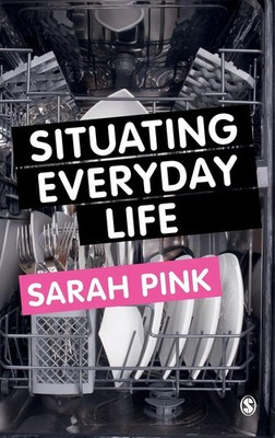 Sarah Pink | Situating Everyday Life | Buch | Englisch (2012)