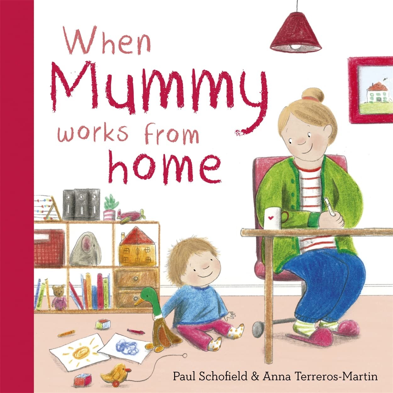When Mummy Works From Home by Paul Schofield 9781800783102 NEW - Image 6